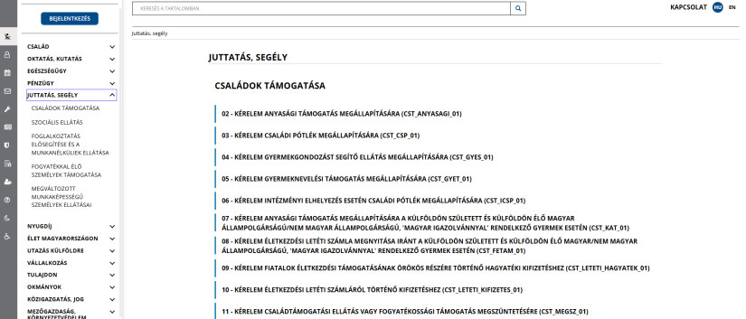 A Köldökzsinór Program keretében igényelhető anyasági támogatás és fiatalok életkezdési támogatása online a www.magyarorszag.hu oldalon keresztül.