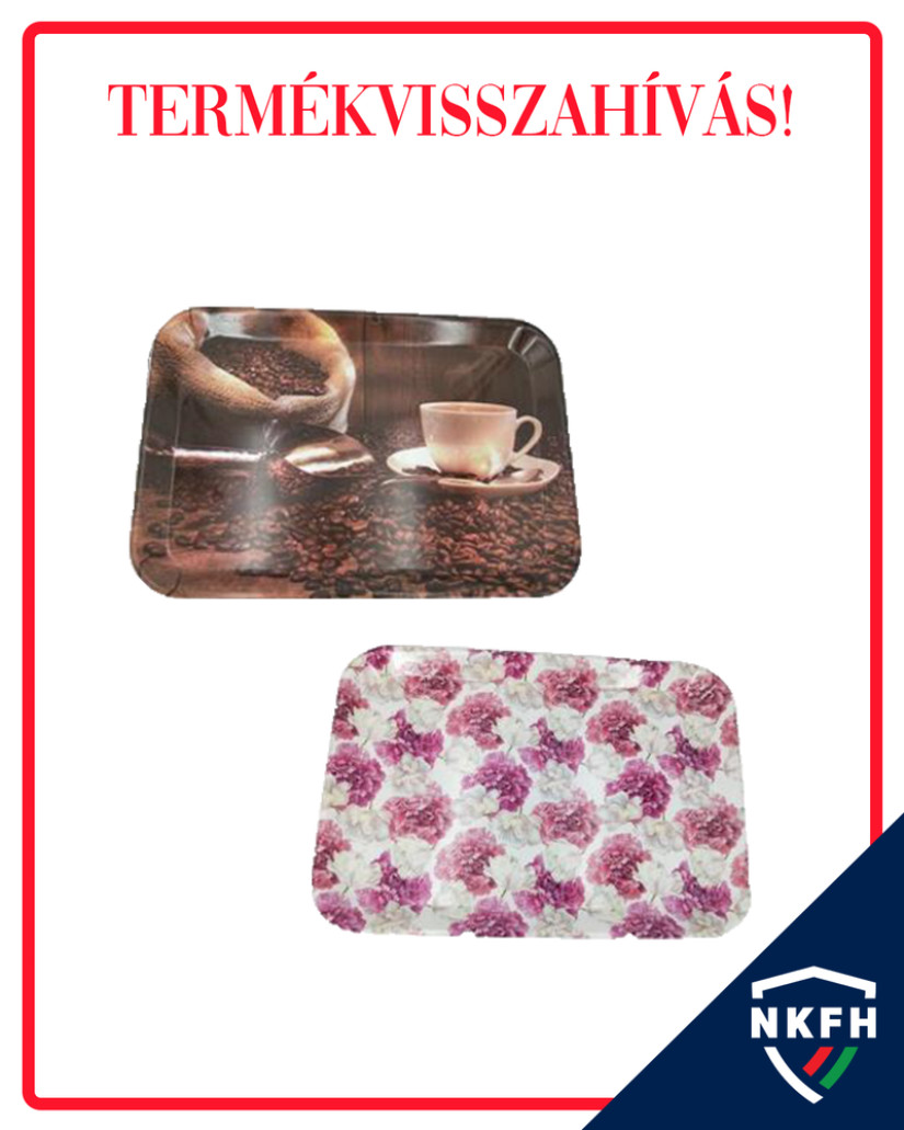 Termékvisszahívás - (TEDi) Melamin tálca formaldehid kioldódás miatt. Forrás: Nébih