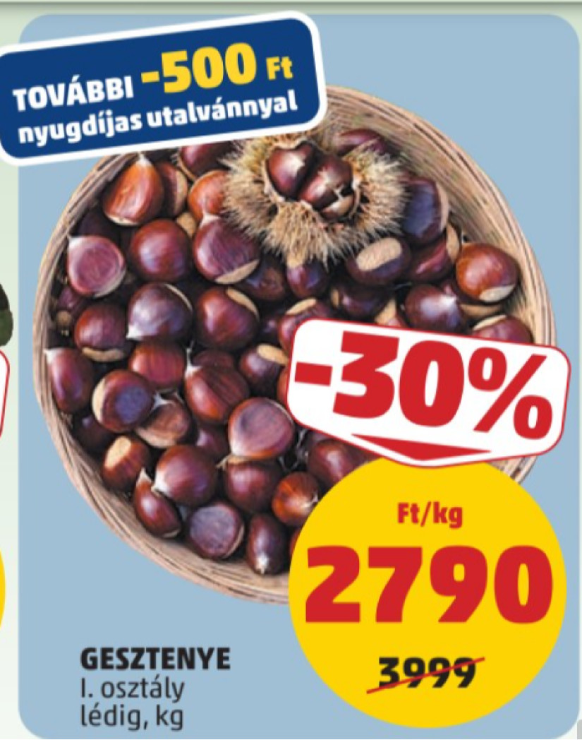 Forrás: Penny akciós újság; I. osztály lédig, 3999 helyett 2790 forint/kg (további 500 forint kedvezmény nyugdíjas utalvánnyal).